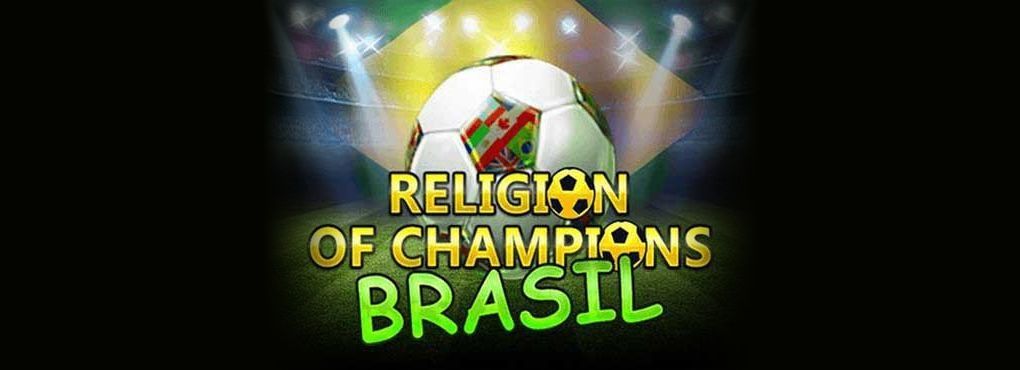 Religion of Champions - Brasil Slots