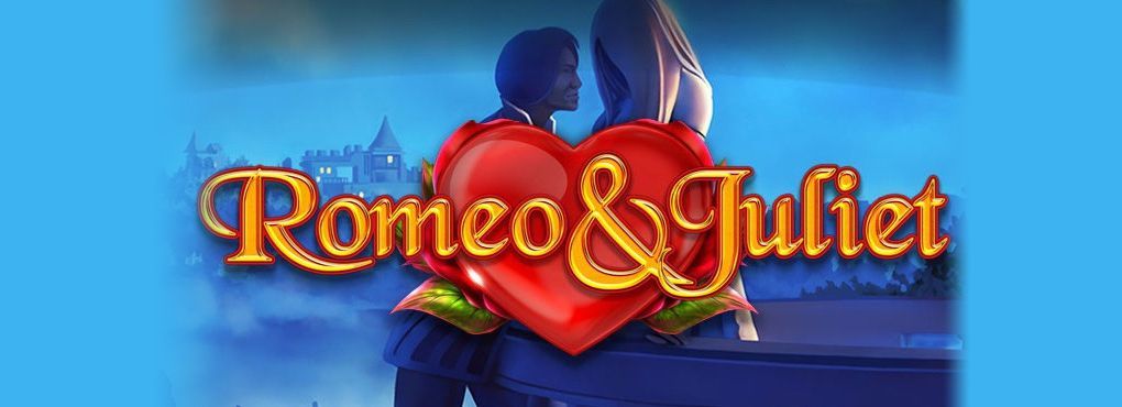 Romeo and Juliet Slots